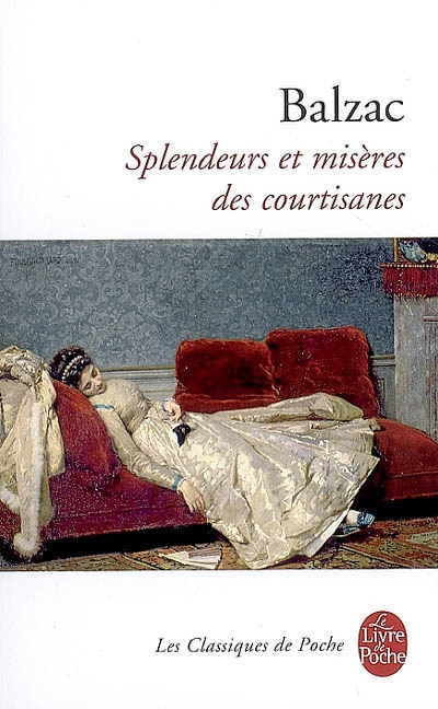Splendeurs et miseres des courtisanes