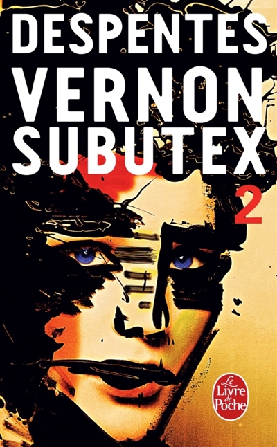 Vernon subutex (tome 2) Vernon subutex (tome 2)