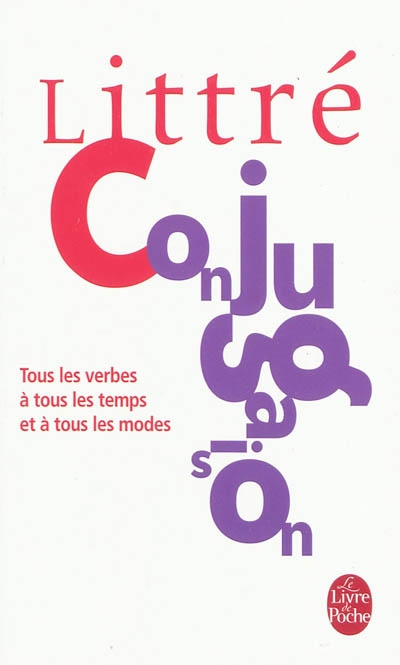 La langue francaise : conjugaison
