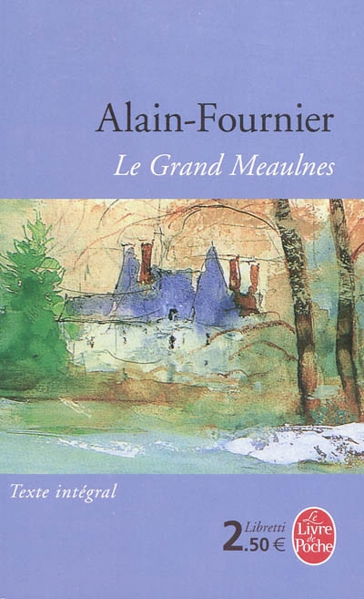 Le grand meaulnes - edition college