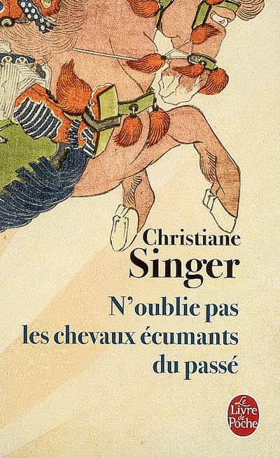 N'oublie pas les chevaux ecumants du passe