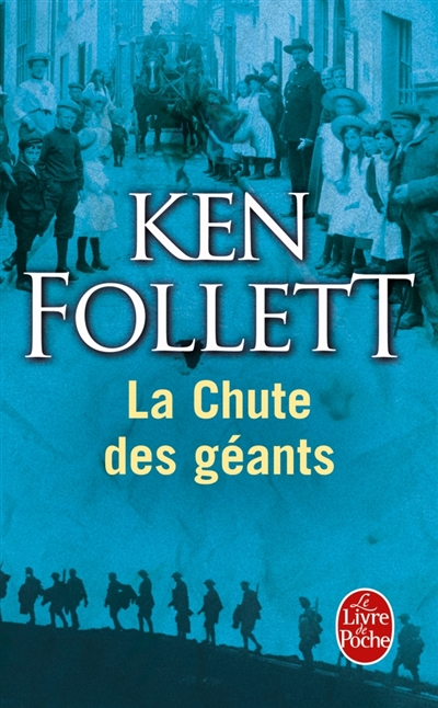 La chute des geants ( le siecle, tome 1)