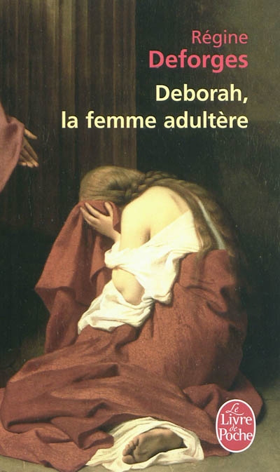Deborah, la femme adultere