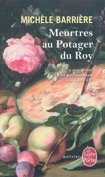 Meurtres au potager du roy