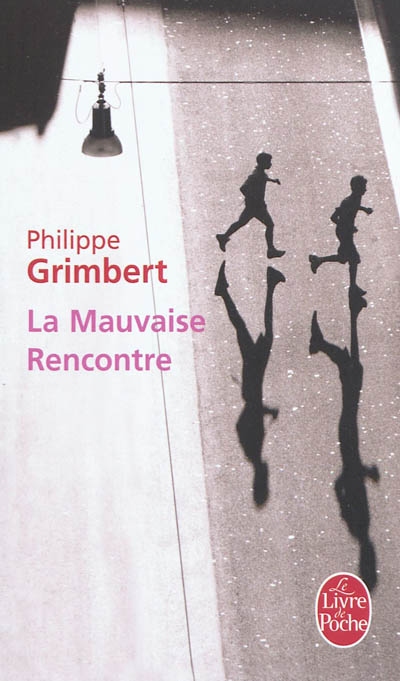 La mauvaise rencontre