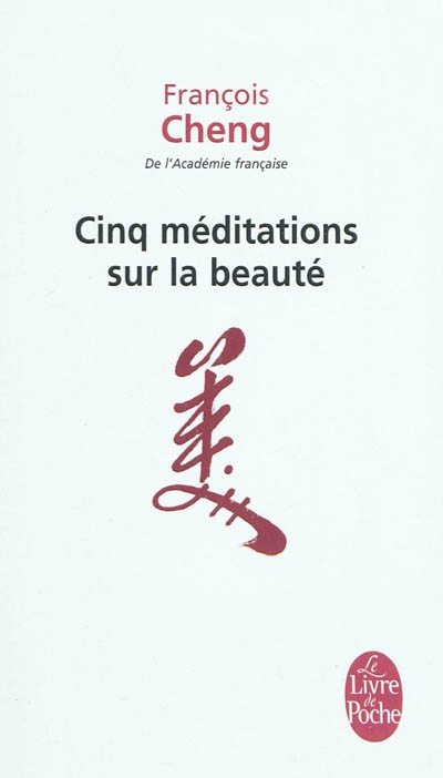 Cinq meditations sur la beaute
