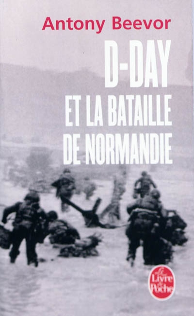D-day et la bataille de normandie