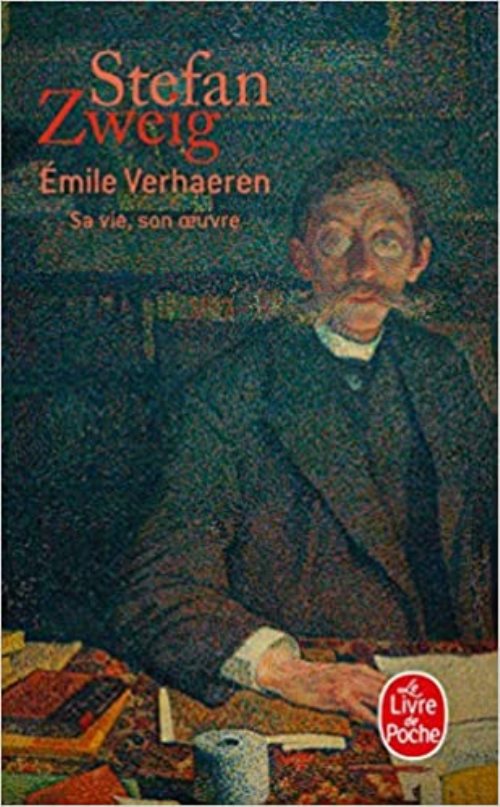 Emile Verhaeren : Sa vie, son oeuvre
