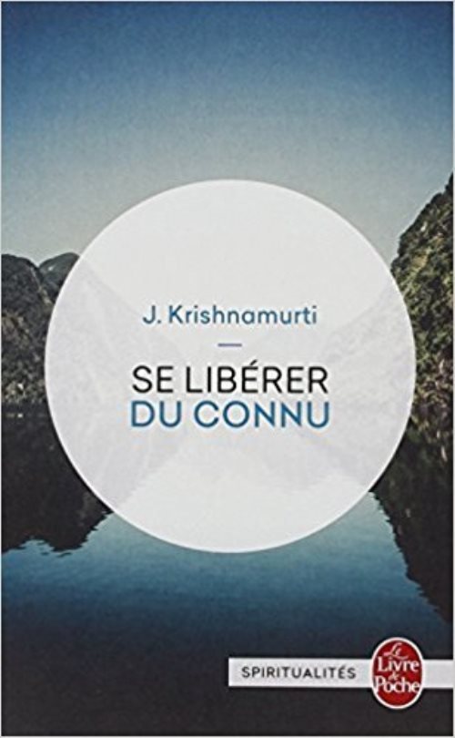 Se liberer du connu