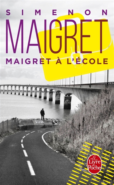 Maigret a l'ecole Maigret a l'ecole