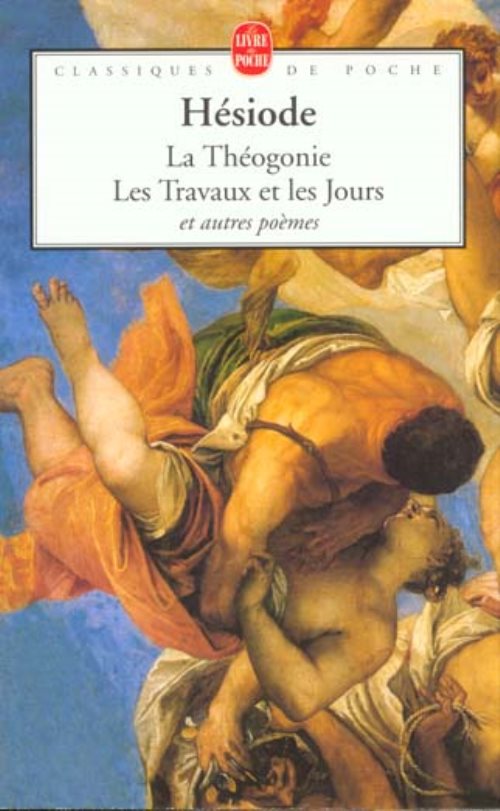 La théogonie ; les travaux et les jours et autres poèmes