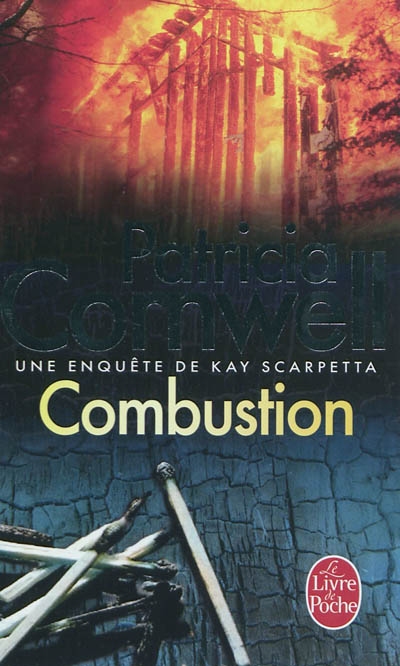Combustion - une enquete de kay scarpetta