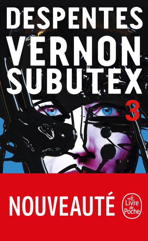 Vernon subutex (tome 3) Vernon subutex (tome 3)