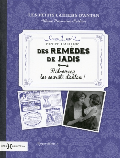 Petit cahier des remedes de jadis