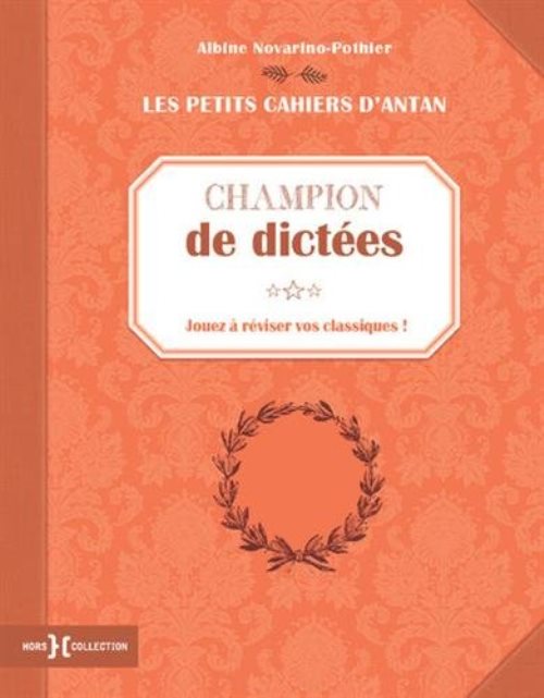 Petit cahier champion de dictees