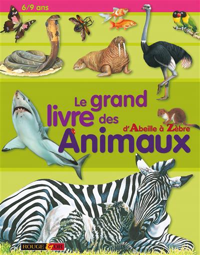 Le grand livre des animaux