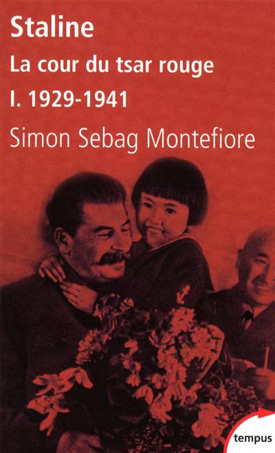 Staline la cour du tsar rouge - tome 1 1929-1941 - vol1