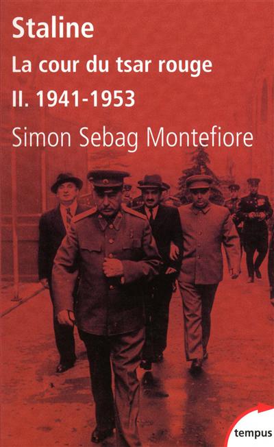 Staline la cour du tsar rouge - tome 2 1941-1943 - vol2