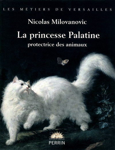 La princesse palatine, protectrice des animaux