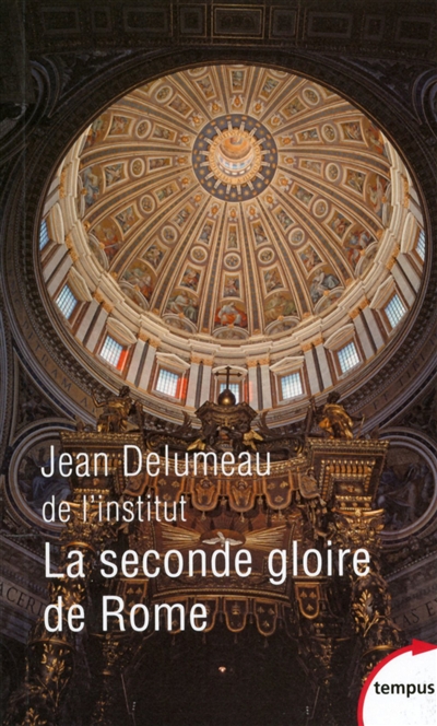 La seconde gloire de rome