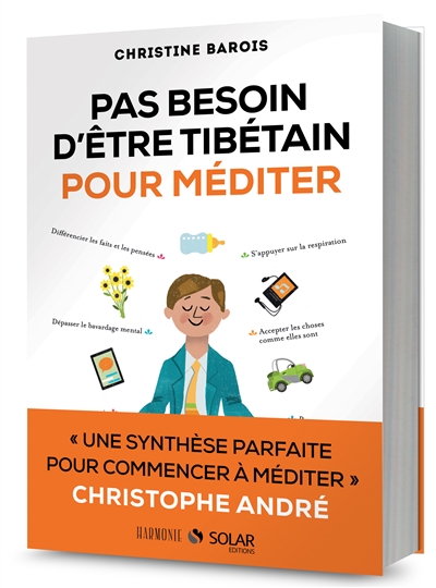 Pas besoin d'etre tibetain pour mediter