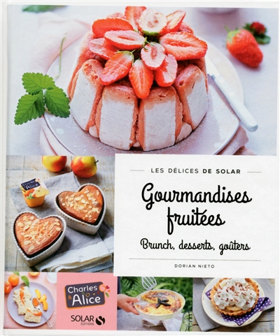 Gourmandises fruitees - les delices de solar