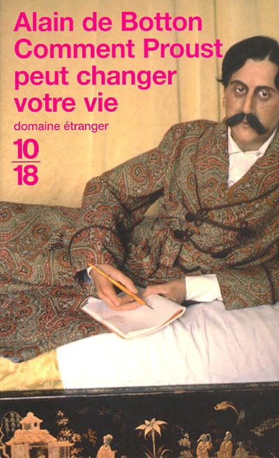 Comment proust peut changer votre vie