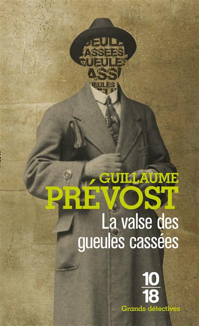 La valse des gueules cassees