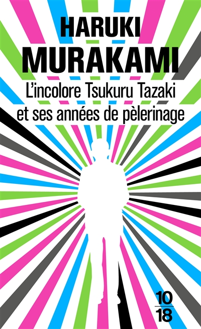 L'incolore tsukuru tazaki et ses annees de pelerinage