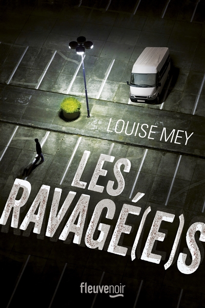 Les ravage(e)s