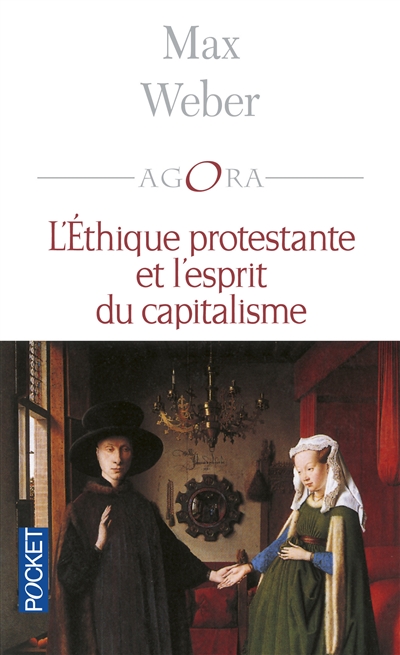 L'ethique protestante et l'esprit du capitalisme