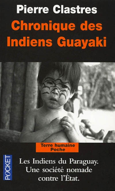 Chronique des indiens guayaki