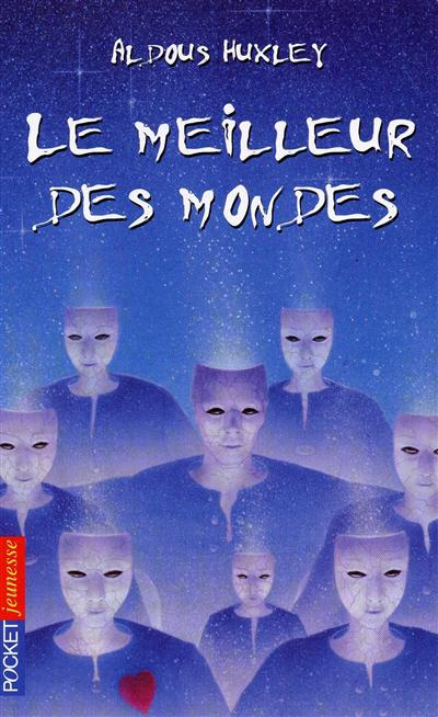 Le meilleur des mondes
