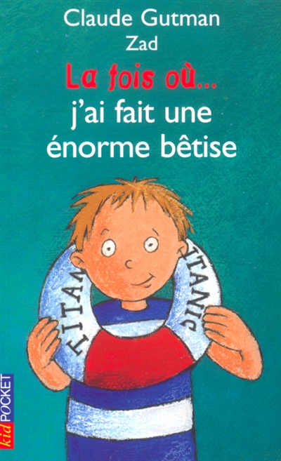 La fois ou... j'ai fait une enorme betise