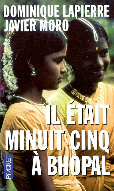 Il etait minuit cinq a bhopal