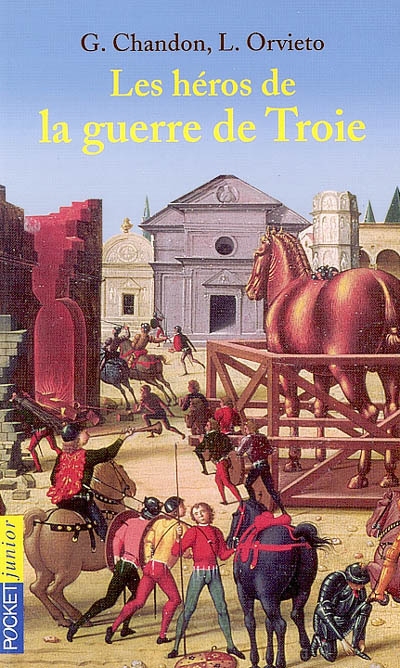 Les heros de la guerre de troie