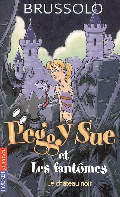 Peggy sue et les fantomes - tome 5 le chateau noir - vol05