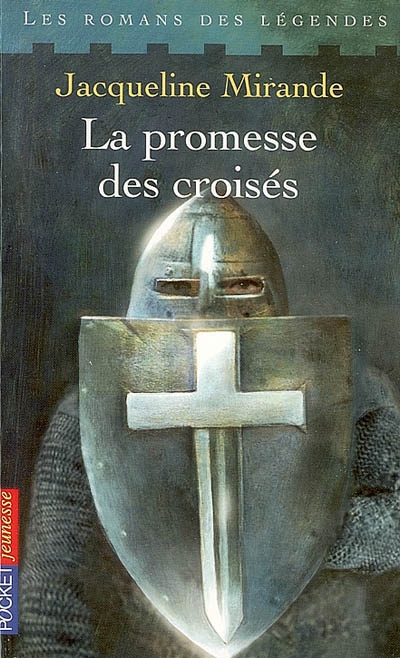 La promesse des croises