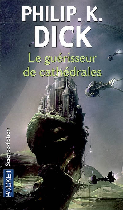 Le guerisseur de cathedrales