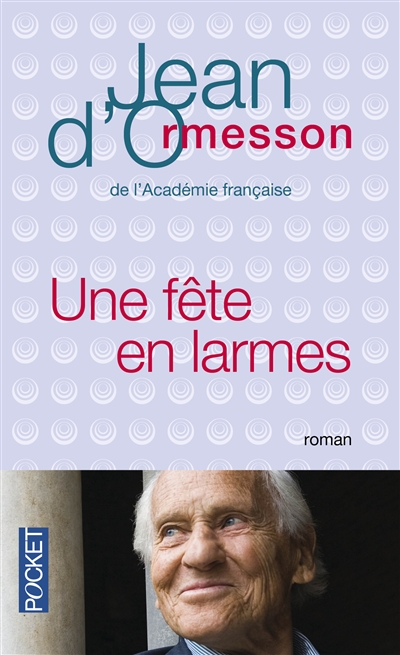 Une fete en larmes