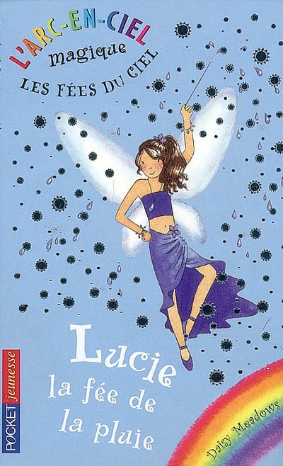 Les fees du ciel - tome 7 lucie, la fee de la pluie - vol07
