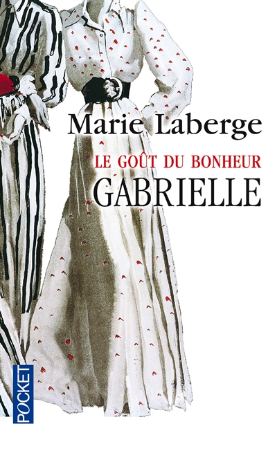 Le gout du bonheur - tome 1 gabrielle - vol01 Le gout du bonheur - tome 1 gabrielle - vol01