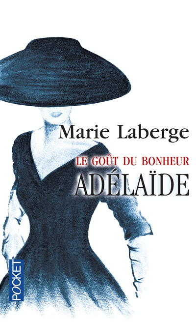 Le gout du bonheur - tome 2 adelaide - vol02
