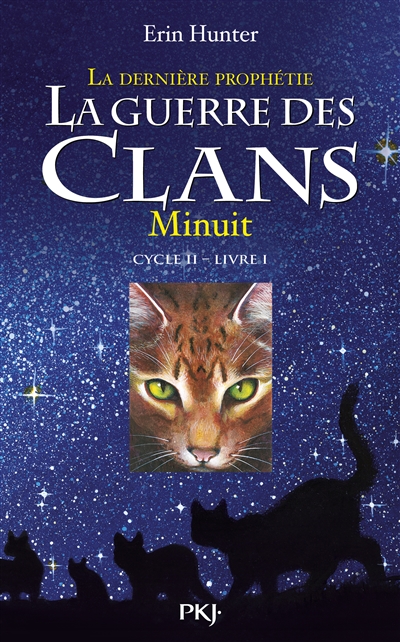 La guerre des clans - cycle ii la derniere prophetie - tome 1 minuit - vol01
