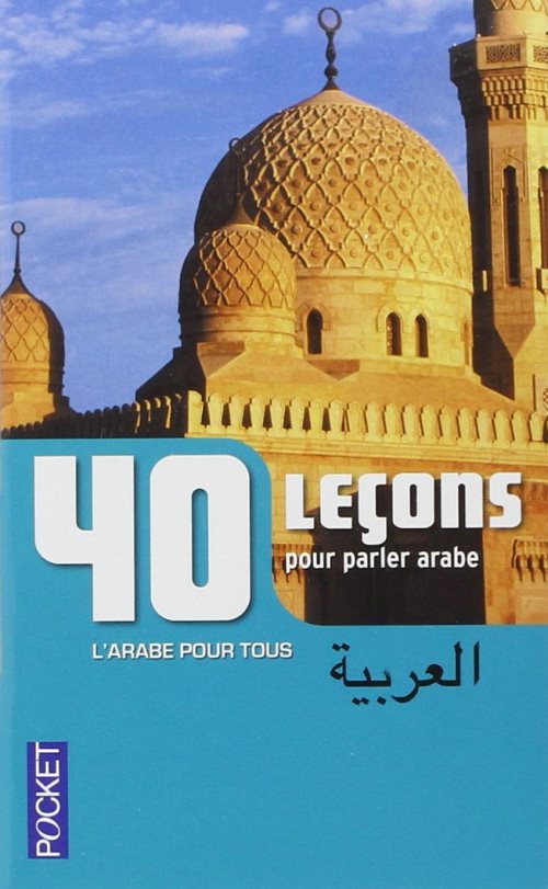 40 lecons pour parler arabe