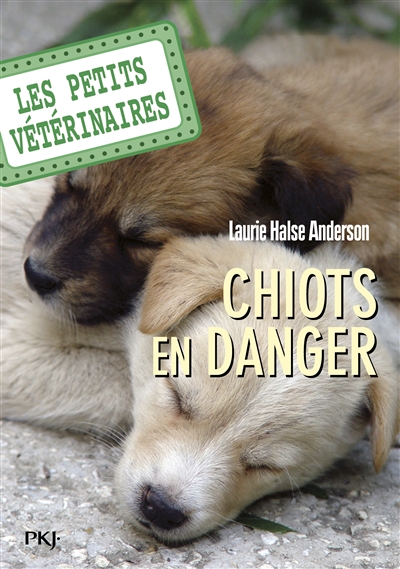 Les petits veterinaires - numero 1 chiots en danger - vol01