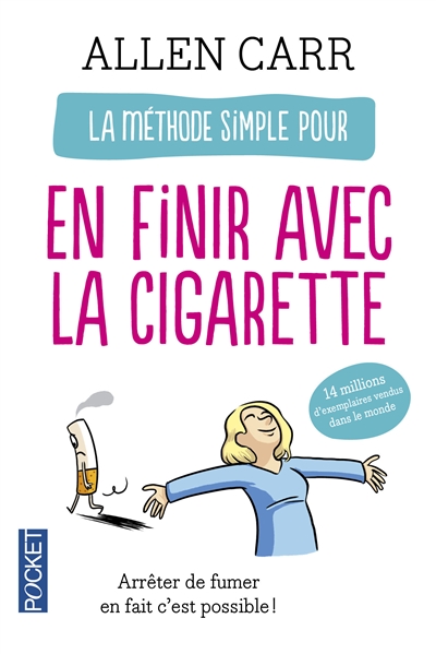 La methode simple pour en finir avec la cigarette