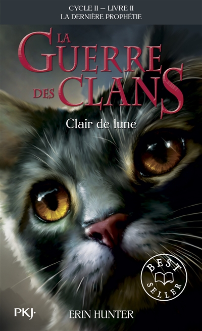 La guerre des clans - cycle ii la derniere prophetie - tome 2 clair de lune -poche- - vol02