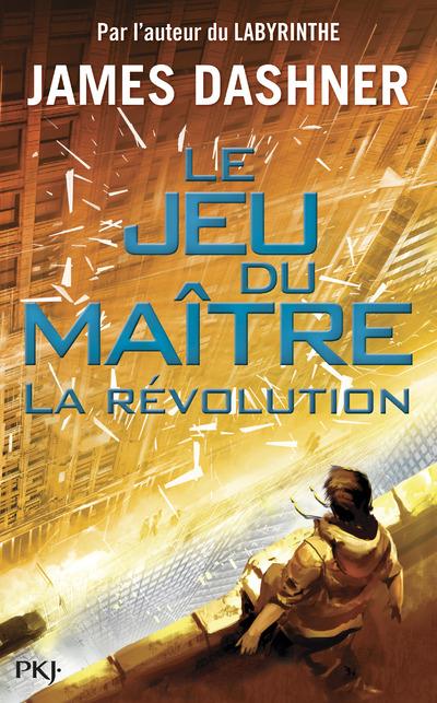 Le jeu du maitre - tome 2 la revolution - vol2