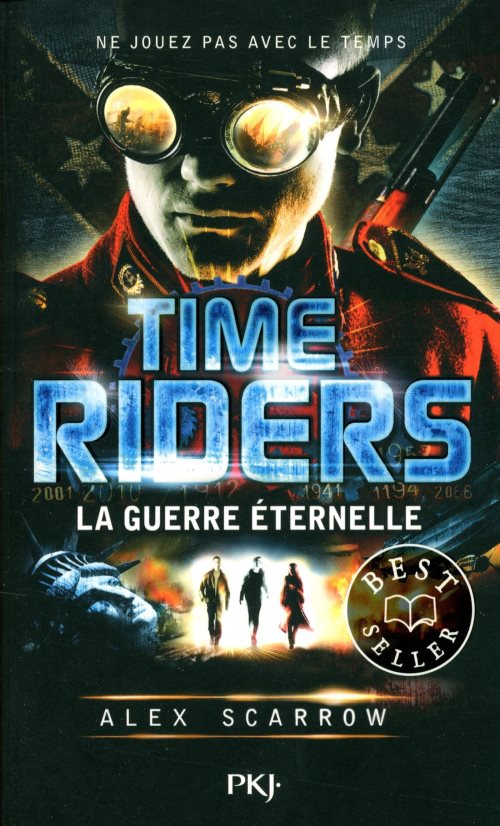 Time riders - tome 4 la guerre eternelle - vol04